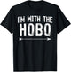 I'm With The Hobo Shirts Funny Halloween Couple Costume T-Shirt - T-Shirt | Black