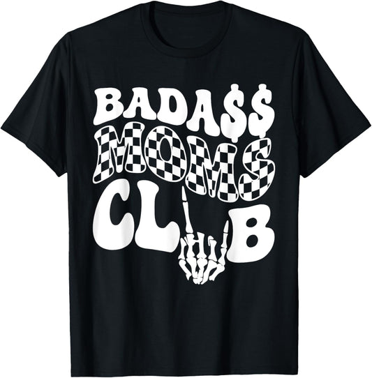 Badass Moms Club Trendy Mama Funny Mother Bad Ass Mom T-Shirt - T-Shirt | Black