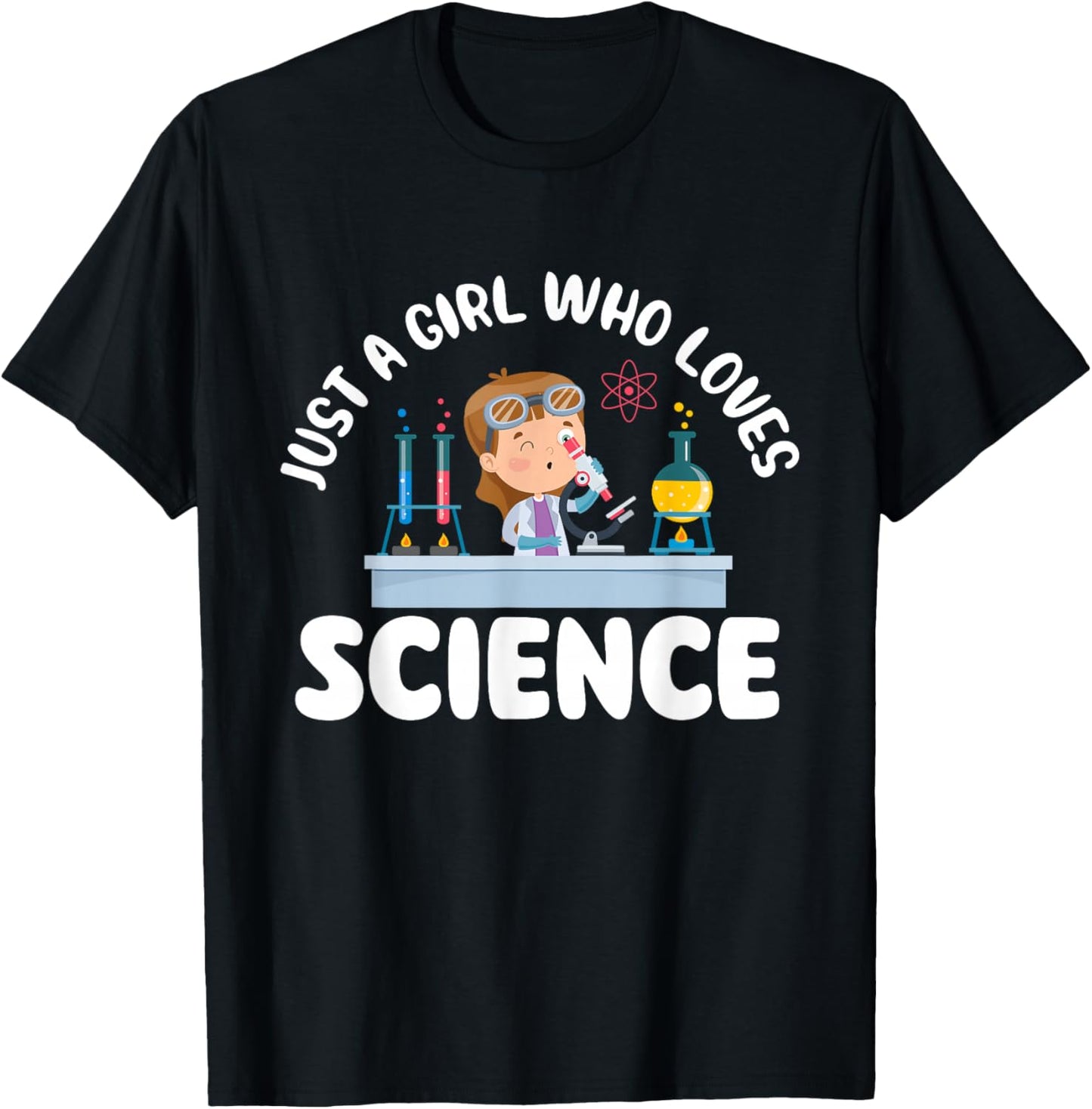 Just A Girl Who Loves Science - Biology Lover Science Fan T-Shirt - T-Shirt | Black