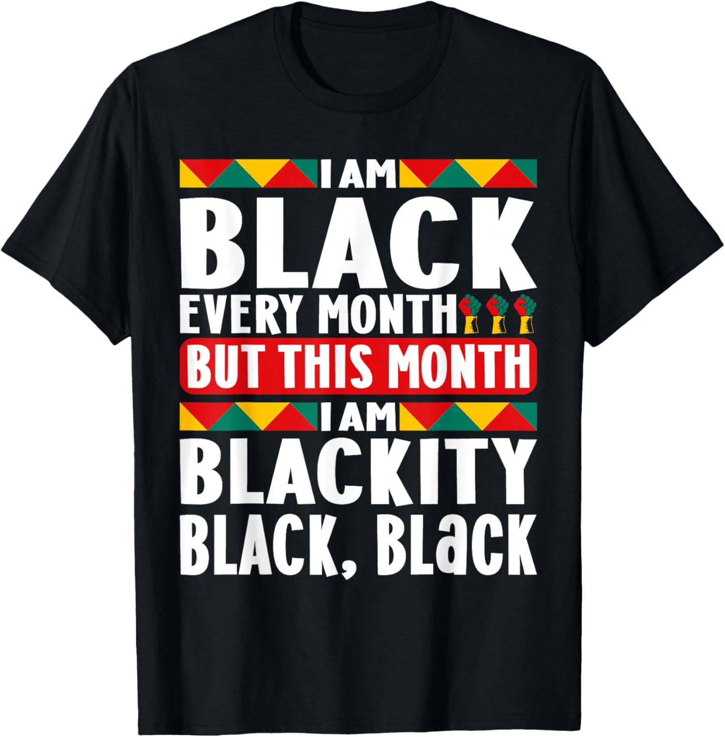 I am Black Every Month Afro American T-Shirt - T-Shirt | Black