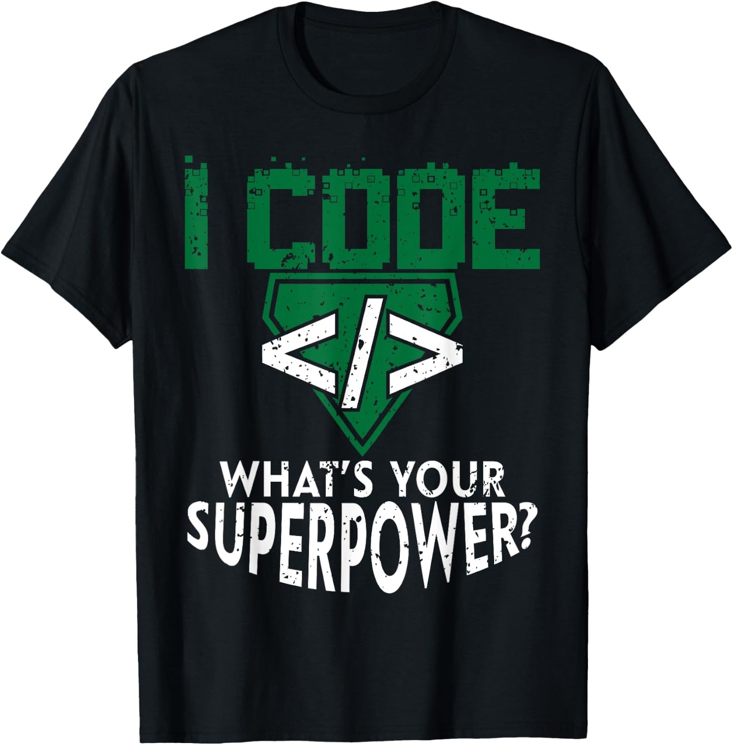 Computer Engineering Frenzy Co Funny Retro Vintage Computer Engineer Coding I Code Superpower Black T-Shirt - T-Shirt | Black