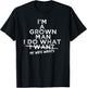 I Do What My Wife Wants Funny Gift Husband From Wife T-Shirt - T-Shirt | Black