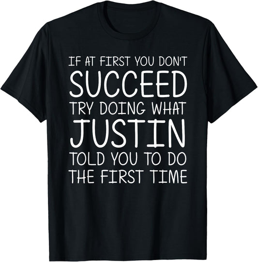 Justin Name Personalized Birthday Funny Christmas Joke T-Shirt - T-Shirt | Black