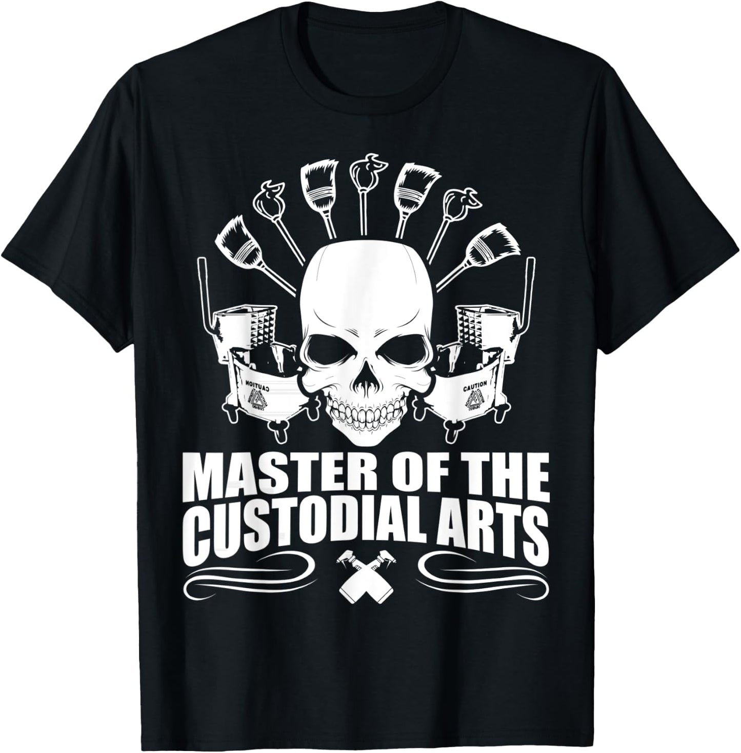 Janitors Masters Of The Custodial Arts T-Shirt - T-Shirt | Black