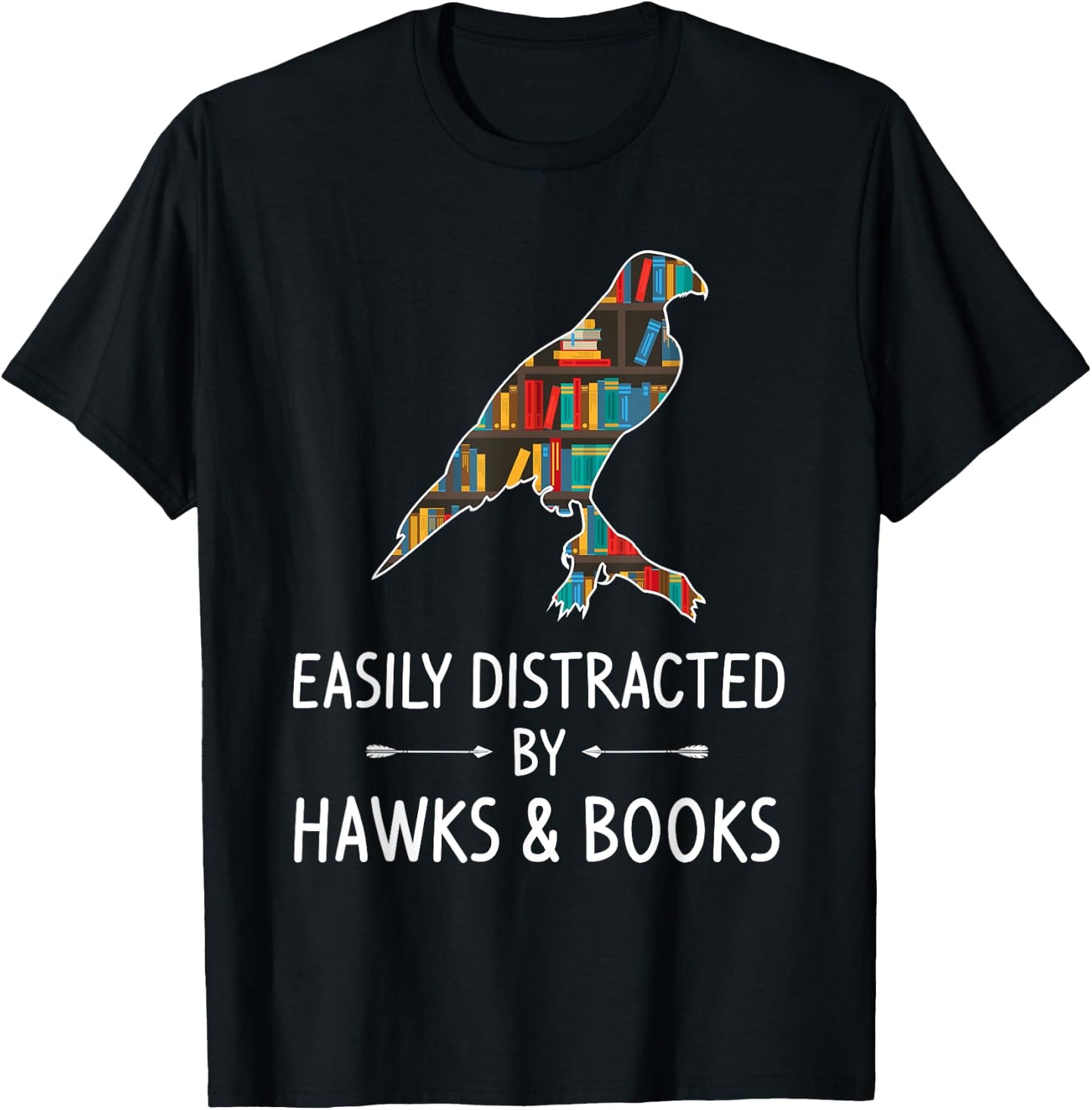 Easily Distracted By Hawks & Books Lover Gift Falcon Bird T-Shirt - T-Shirt | Black