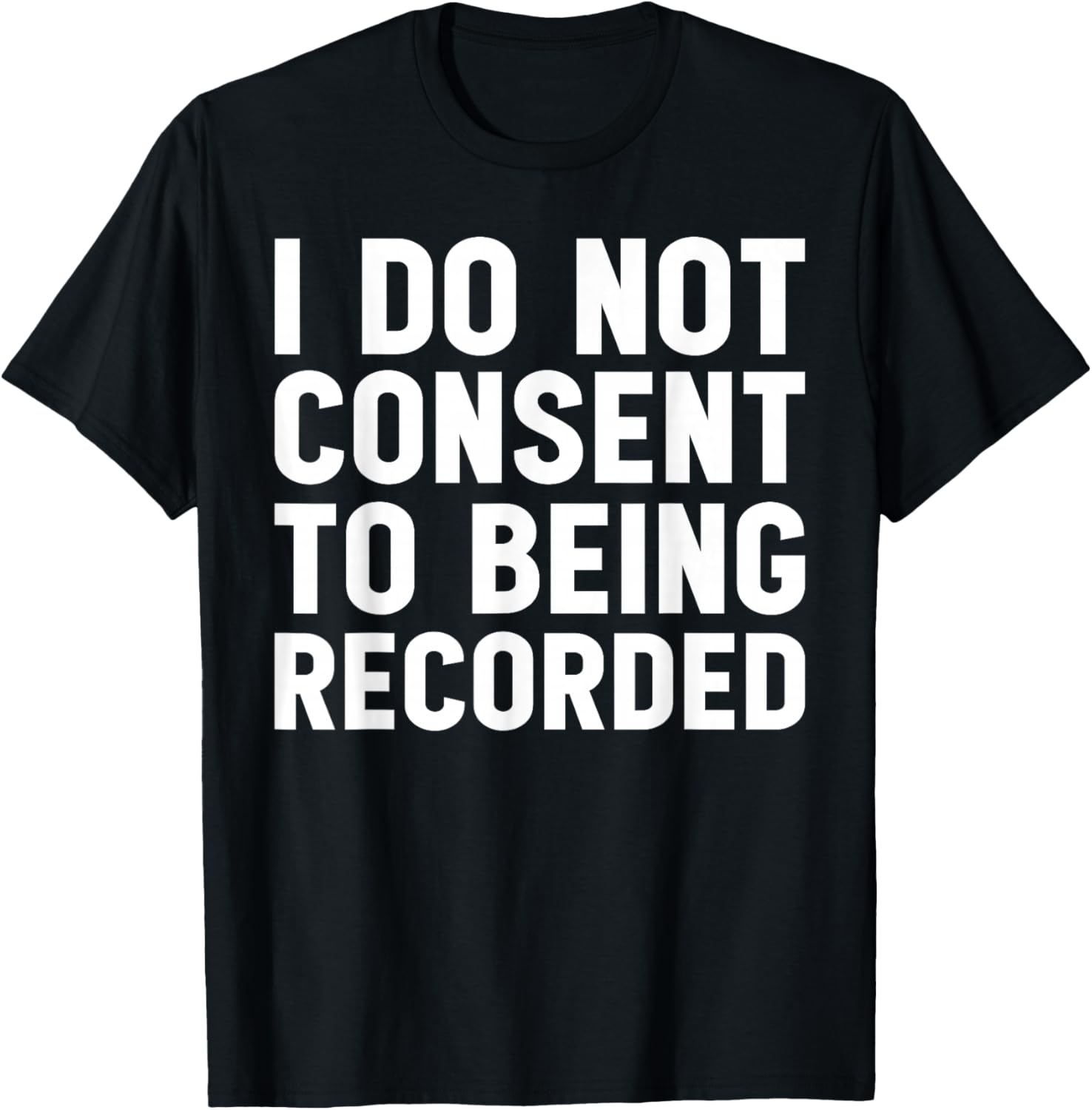 I Do Not Consent To Being Recorded Gym Girl Cute Funny Joke T-Shirt - T-Shirt | Black