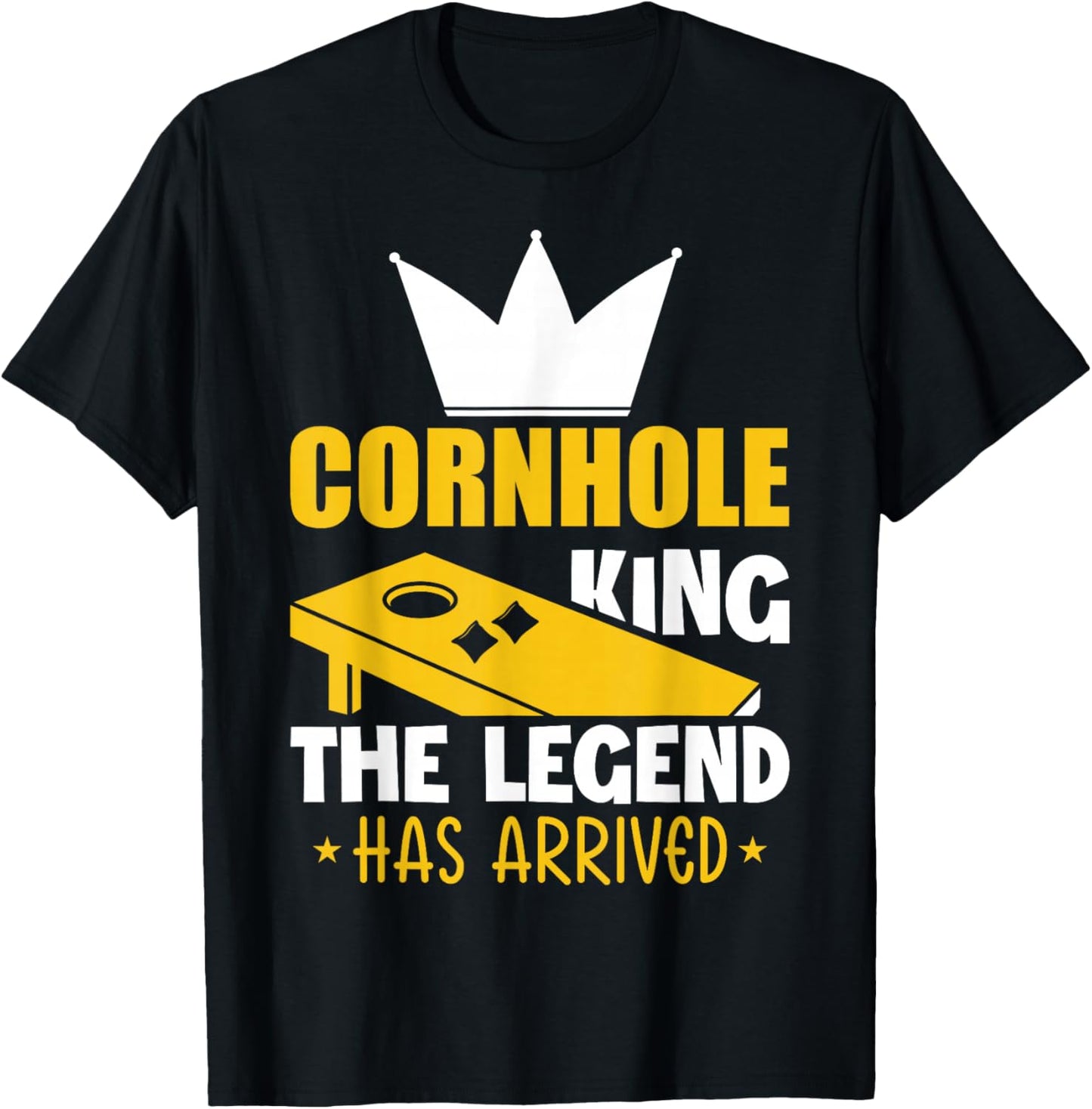 Cornhole King The Legend Has Arrived T-Shirt - T-Shirt | Black