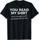 You Read My That's Enough Social Interaction T-Shirt - T-Shirt | Black