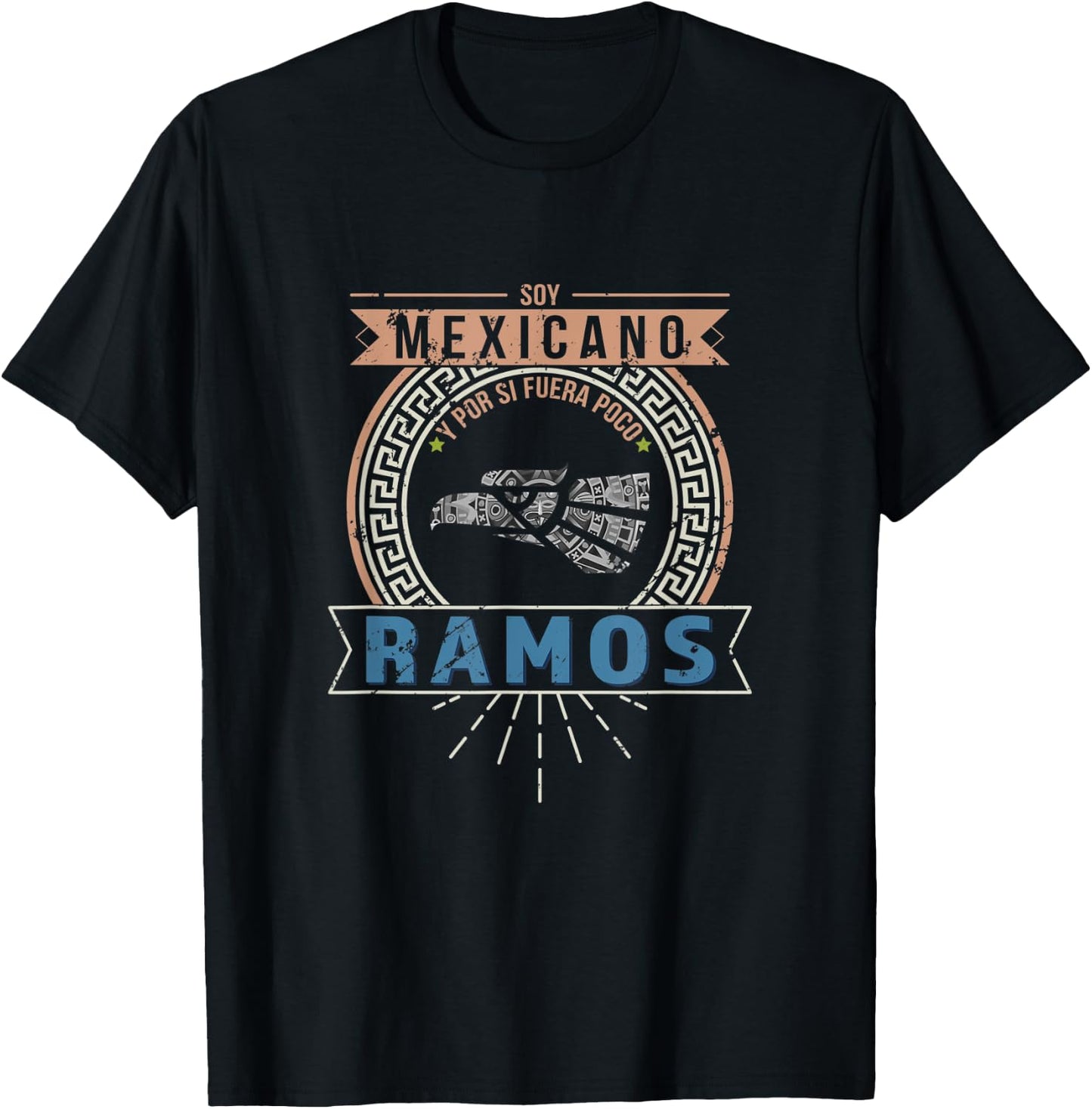 Playera Soy Mexicano y por si fuera poco Ramos Last Name T-Shirt - T-Shirt | Black