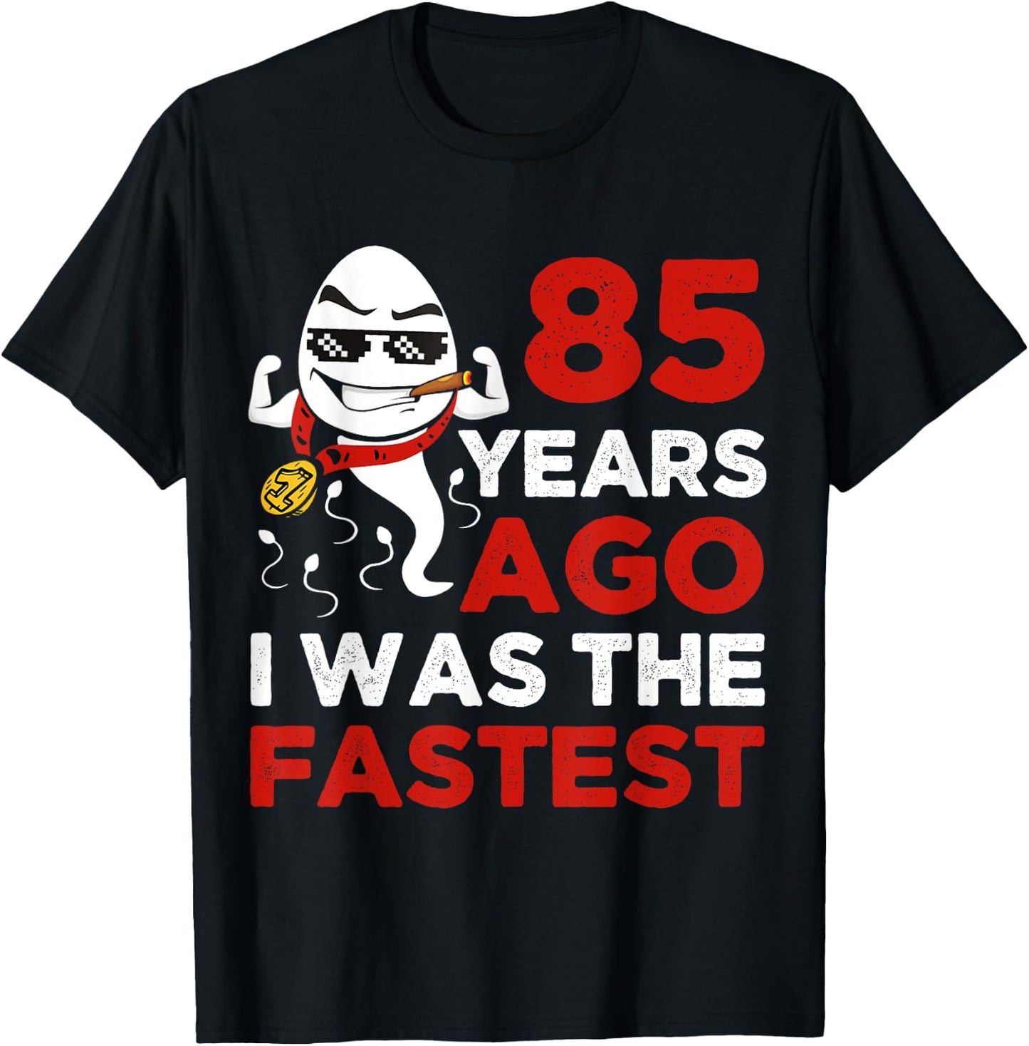 Funny 85th Birthday 85 Years Ago I Was The Fastest Him T-Shirt - T-Shirt | Black