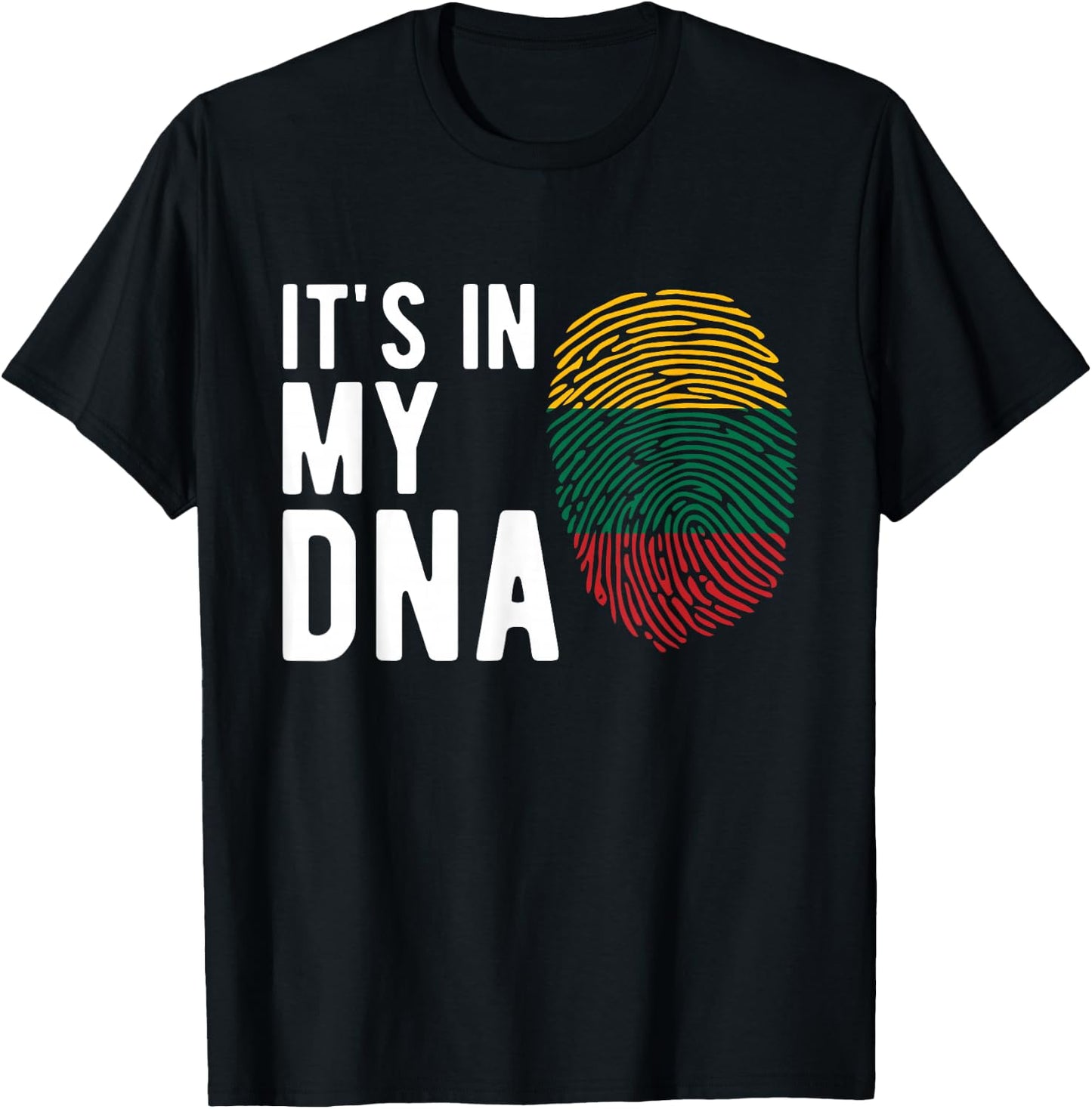 It's in My DNA Lithuania Flag Lithuanian Gift T-Shirt - T-Shirt | Black