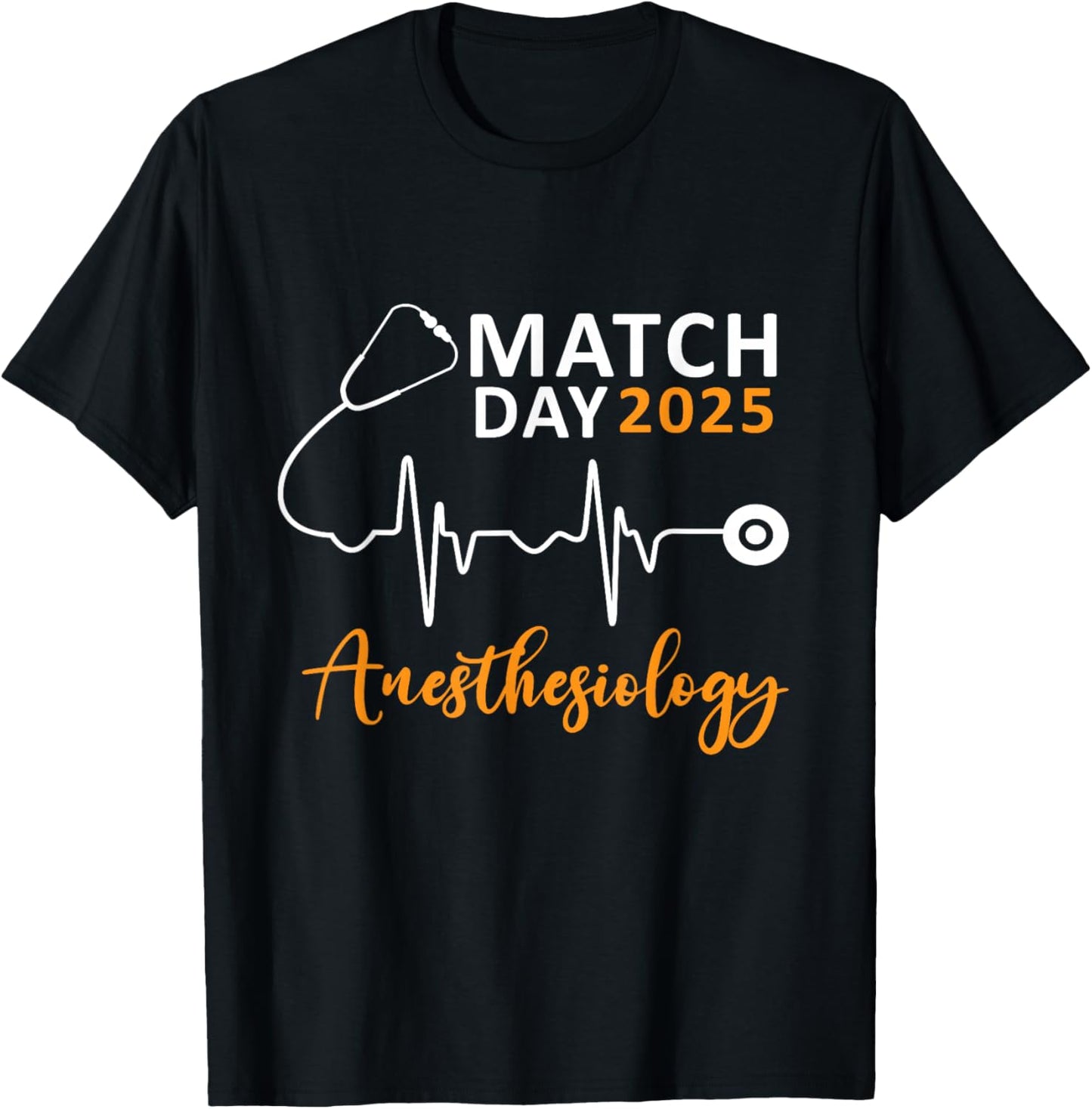 Match Day 2025 Anesthesiology Medical School Residency T-Shirt - T-Shirt | Black