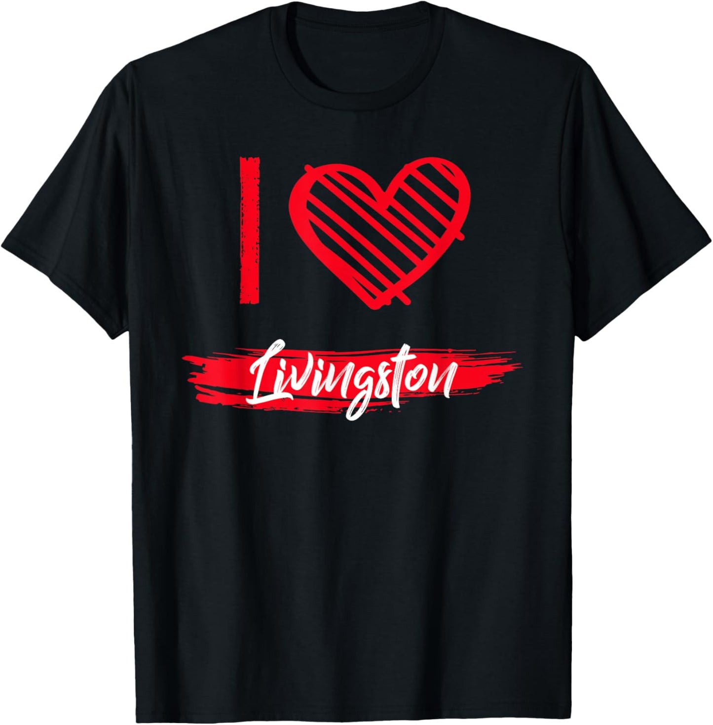 I Love LIVINGSTON County I Heart LIVINGSTON T-Shirt - T-Shirt | Black