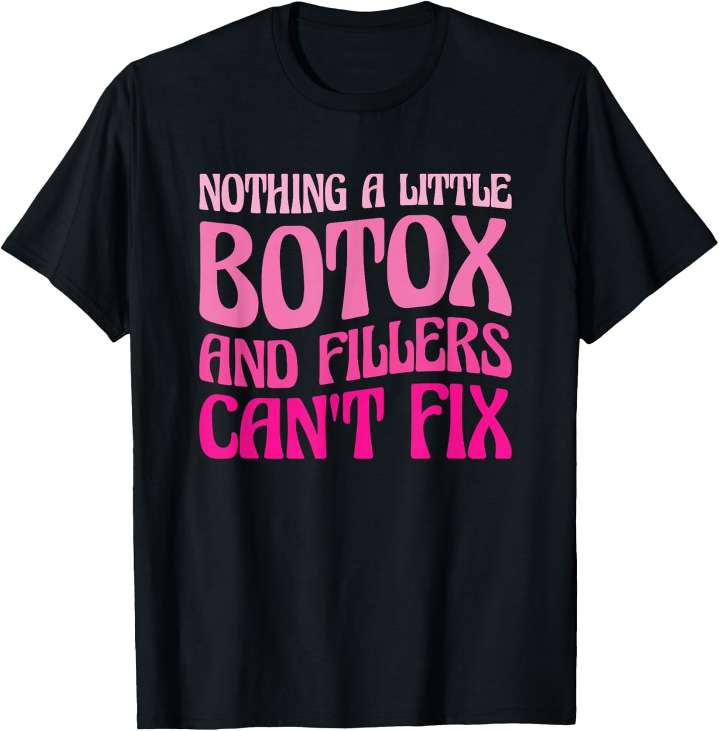 Cute Botox Lover Gifts for Aesthetic Nurses Black Modern Letter Print T-Shirt - T-Shirt | Black