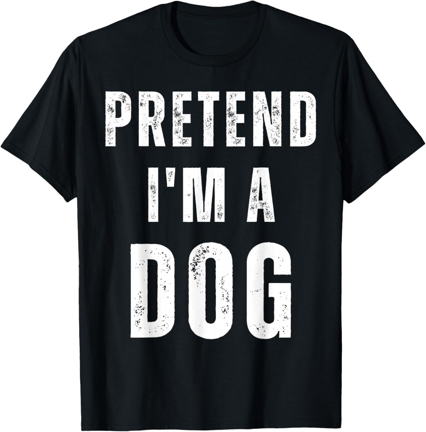 Pretend I'm a Dog Matching Costume Funny Halloween T-Shirt - T-Shirt | Black