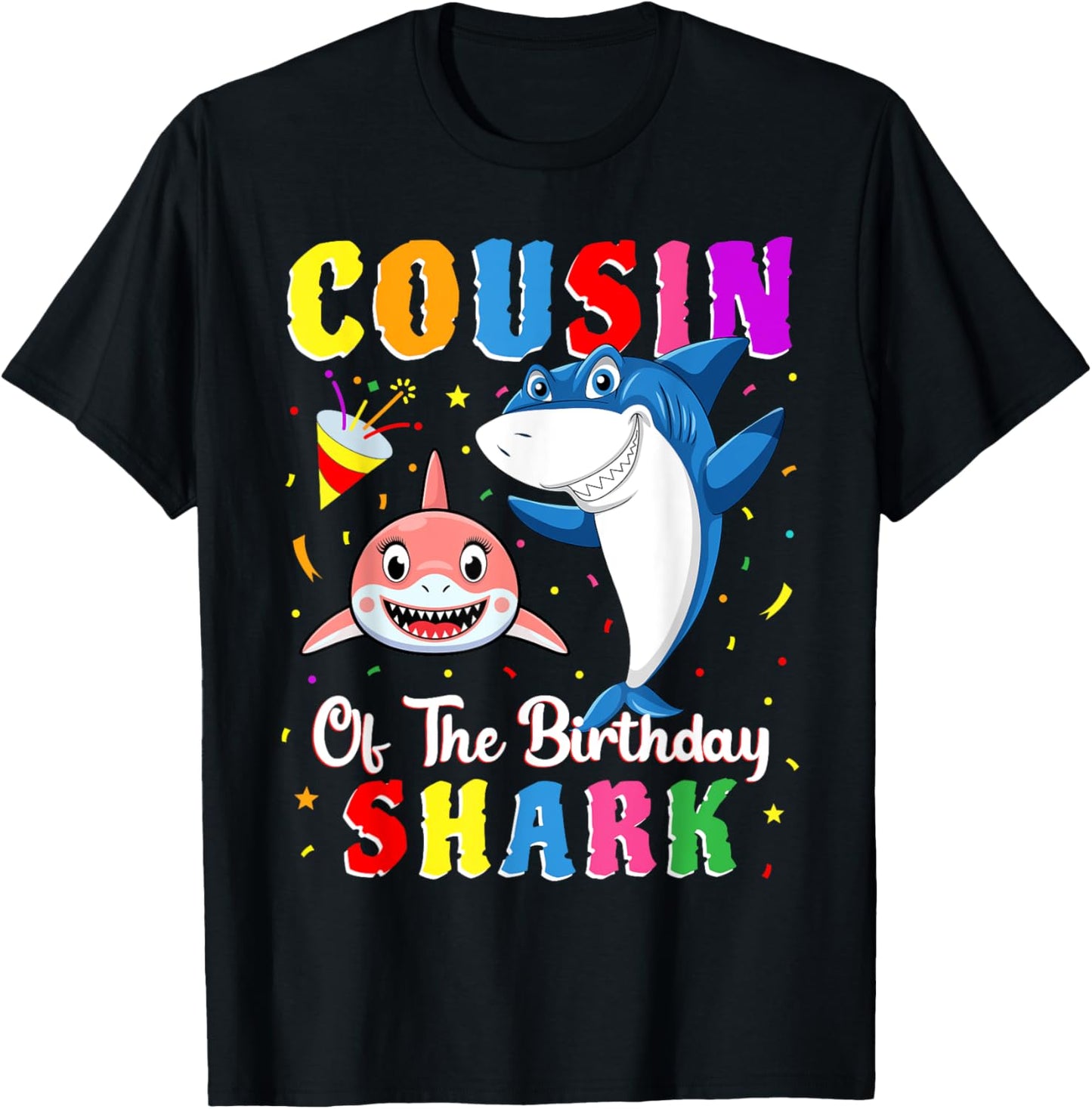 Cousin Of The Shark Birthday Family Matching Birthday Cousin T-Shirt - T-Shirt | Black