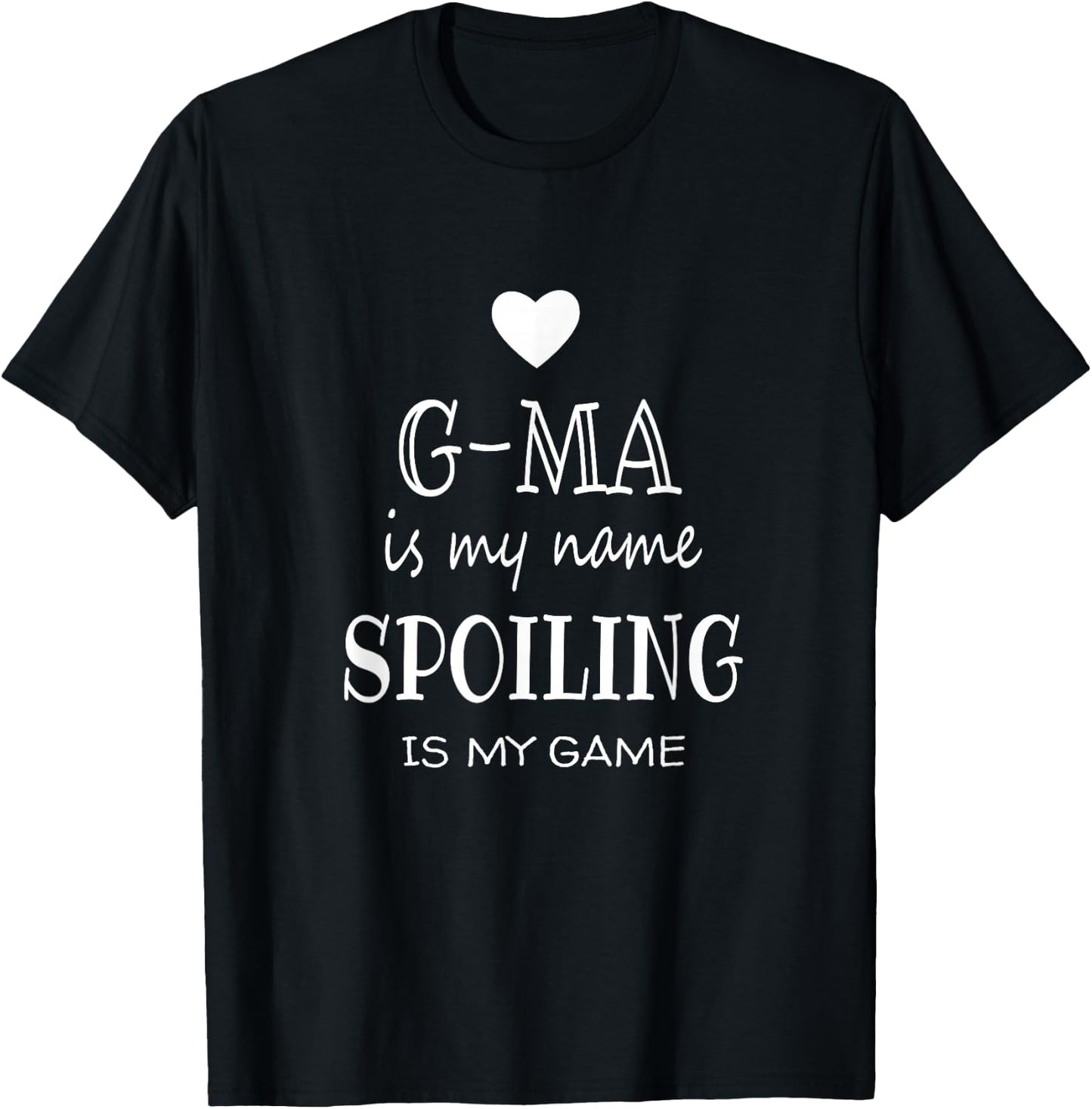 G-ma is My Name Funny G-ma Graphic Gifts for G-ma Grandma T-Shirt - T-Shirt | Black