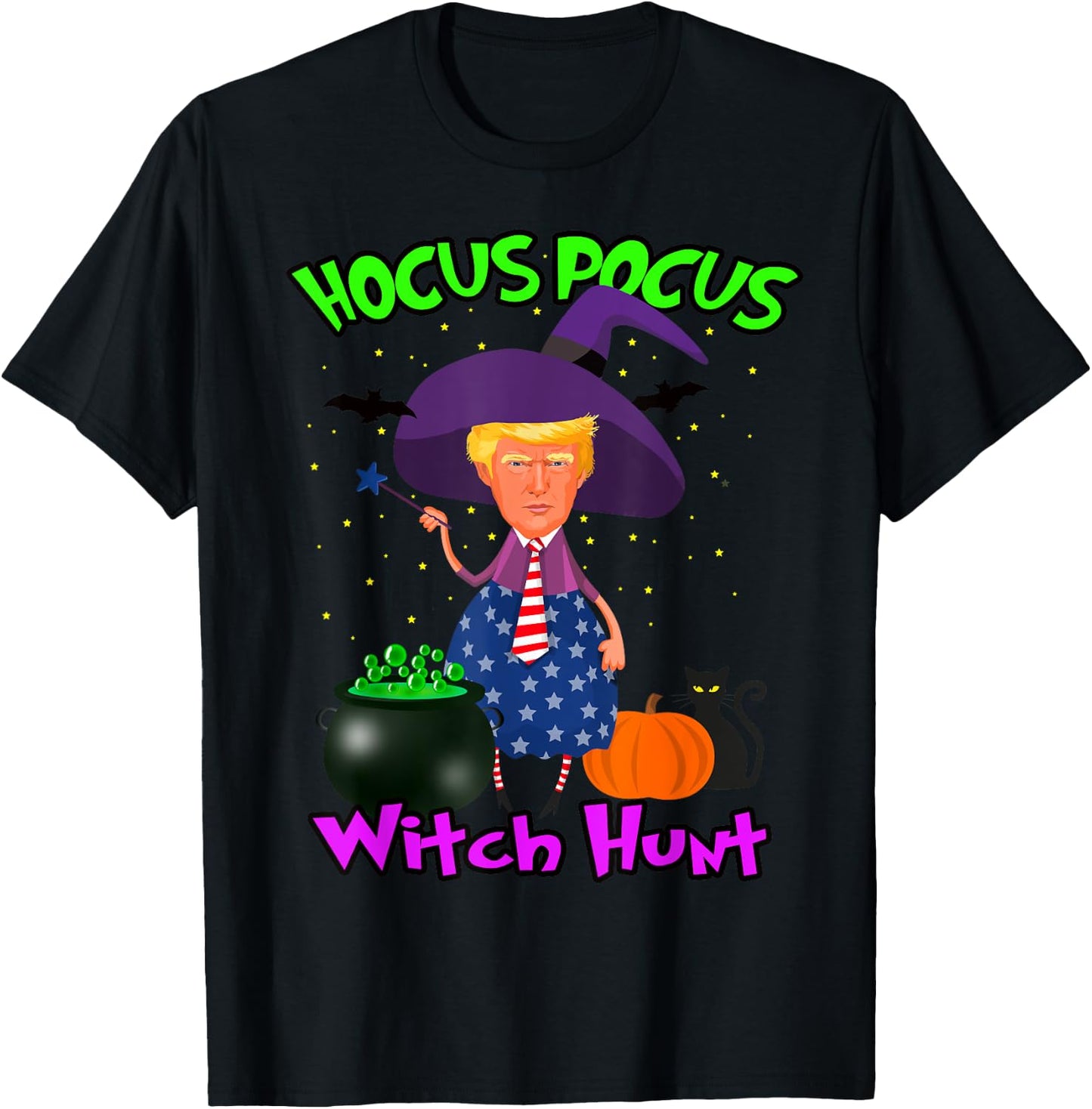 President Trump Witch Hunt Hocus Pocus Halloween Trick Treat T-Shirt - T-Shirt | Black