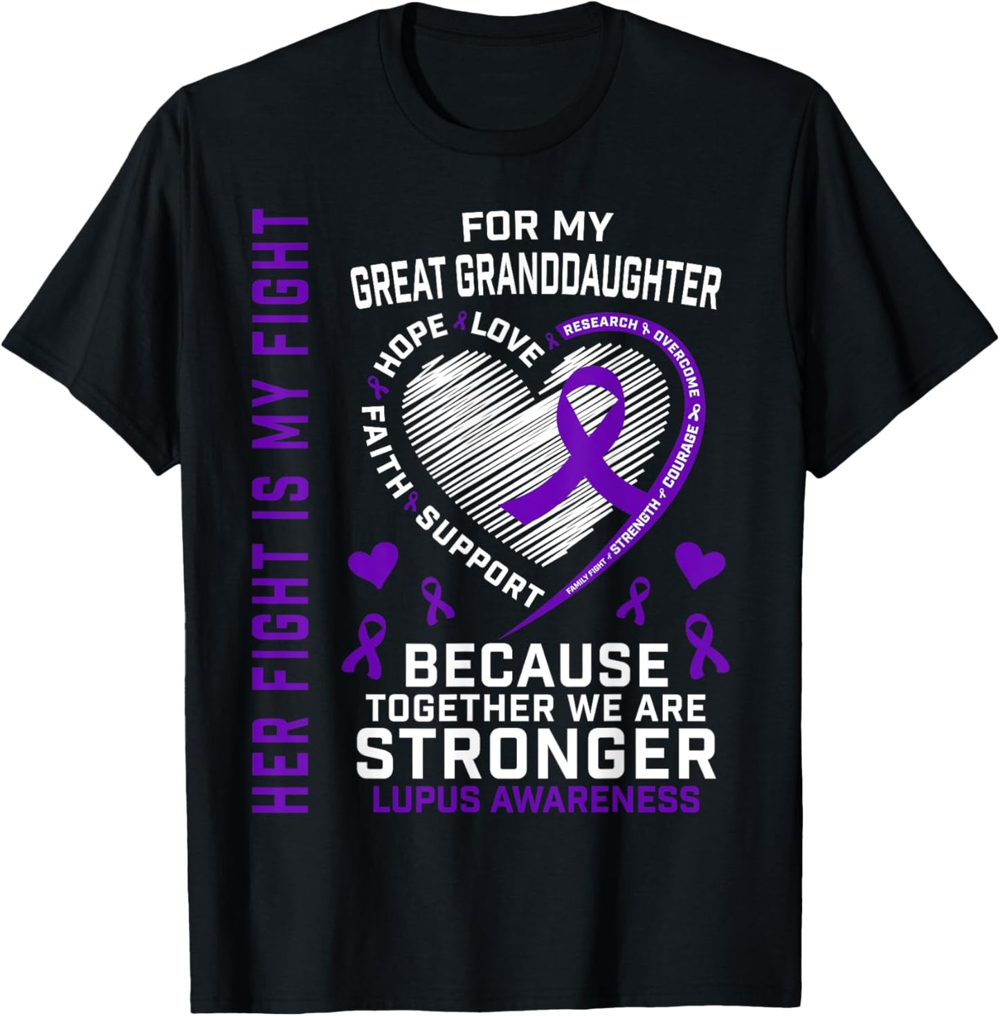 Purple Her Fight Great Granddaughter Lupus Awareness Month T-Shirt - T-Shirt | Black