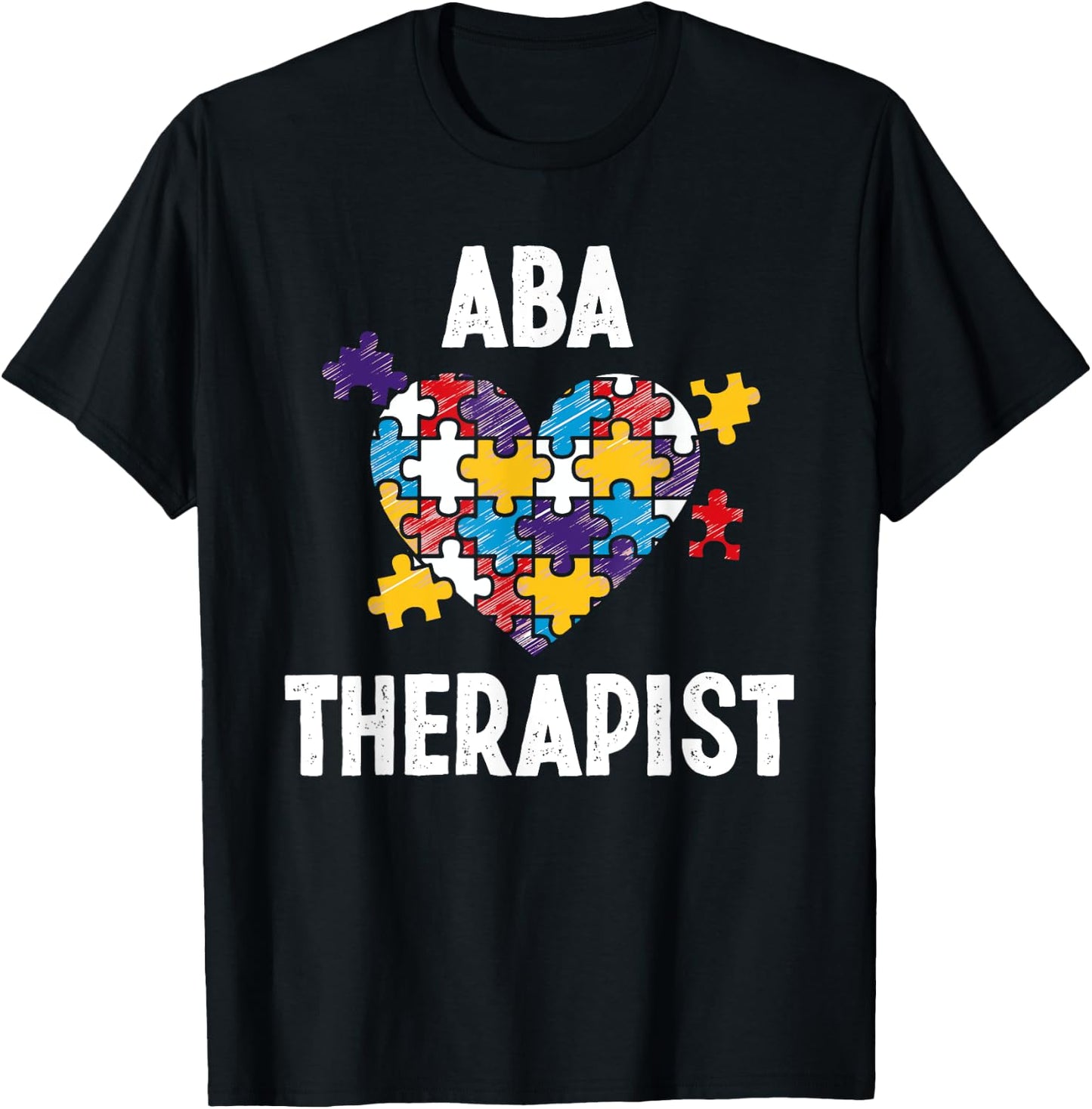 ABA Therapist Training Behavior Analyst Autism Therapy RBT T-Shirt - T-Shirt | Black