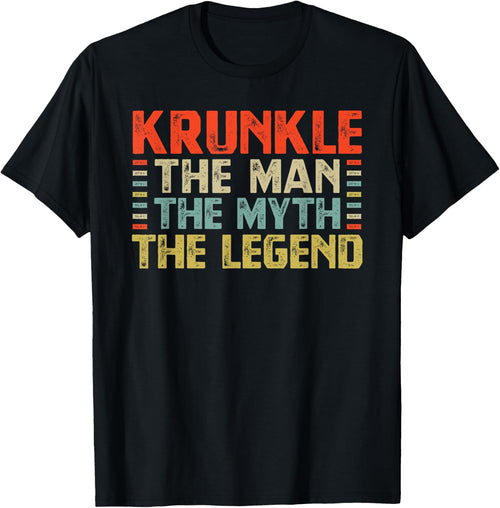Krunkle The Man The Myth The Legend Crazy Funny Uncle