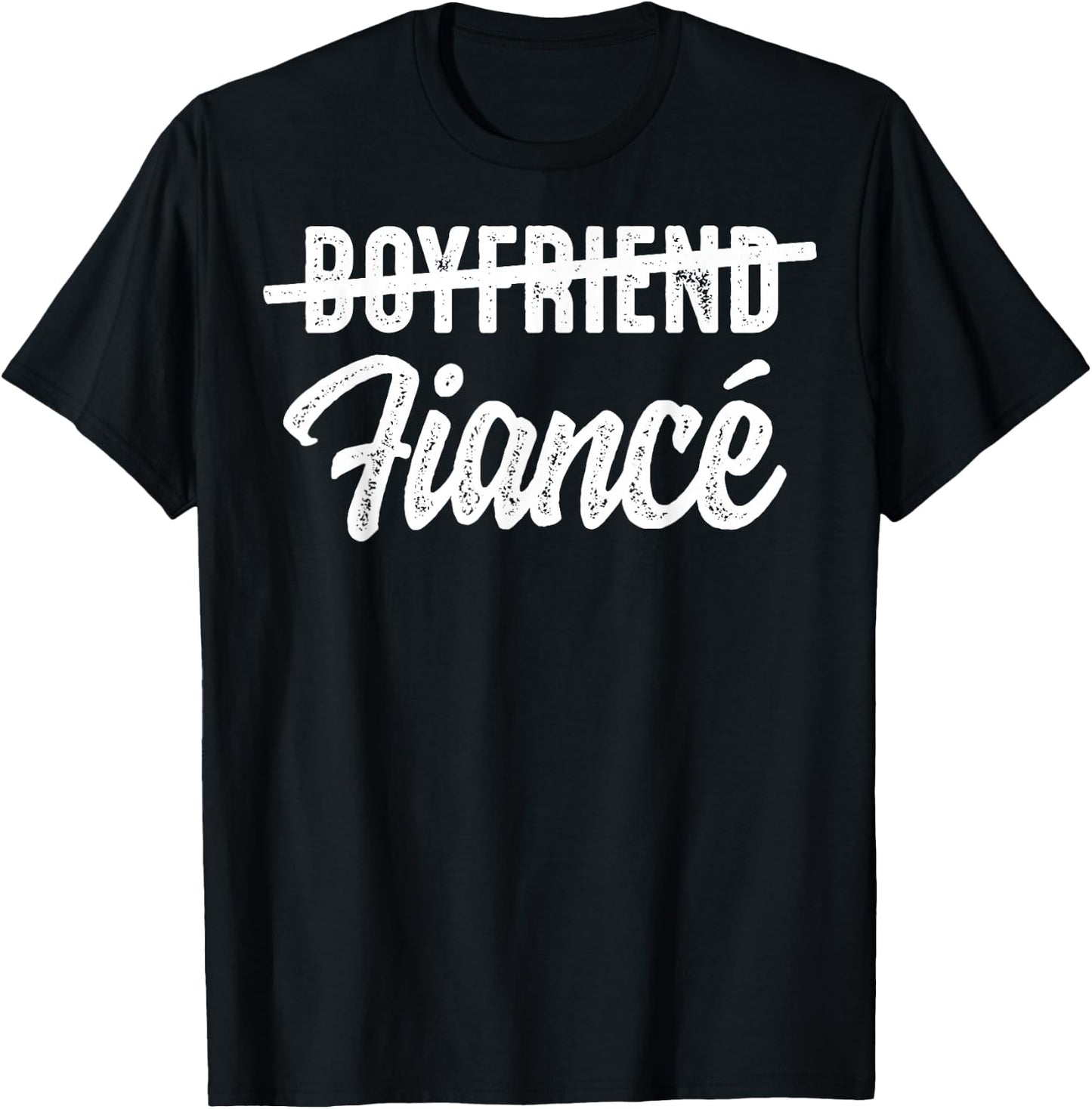 Engagement Announcement Boyfriend Fiance Wedding Gift T-Shirt - T-Shirt | Black