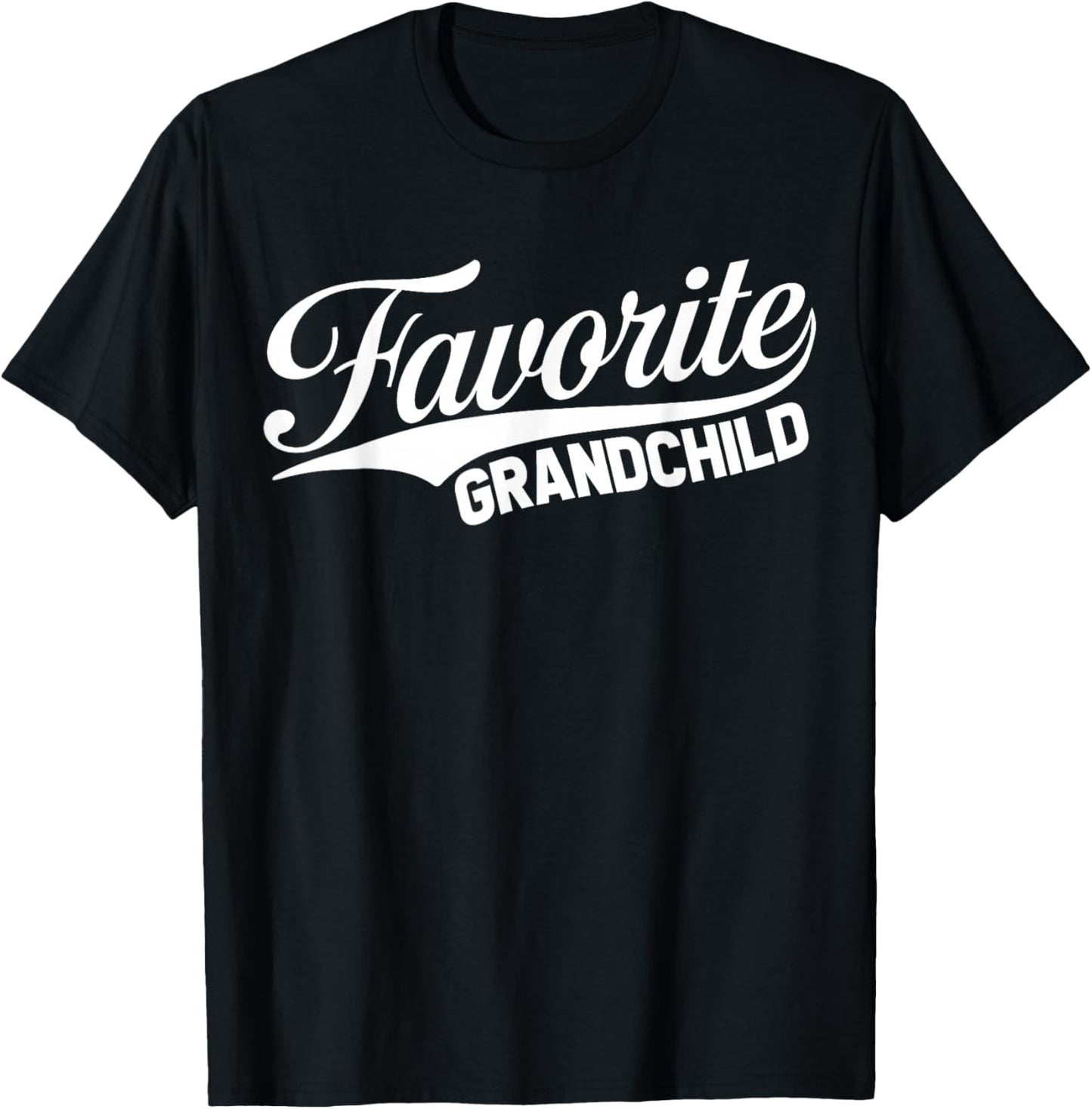 Funny Spoiled Grandchildren Favorite Grandchild T-Shirt - T-Shirt | Black