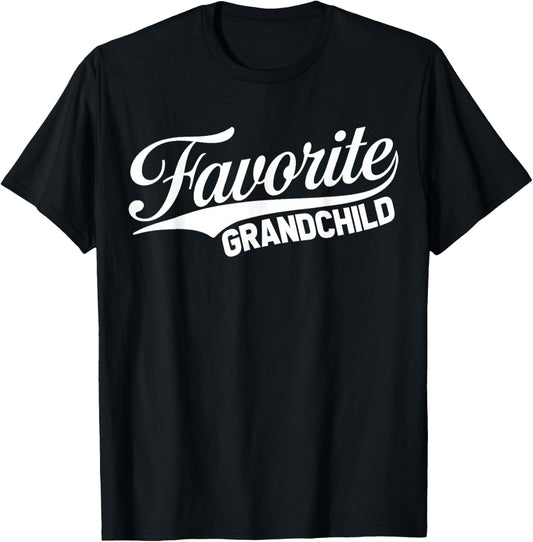 Funny Spoiled Grandchildren Favorite Grandchild T-Shirt - T-Shirt | Black