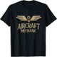 Aircraft Mechanic Aircraft Maintenance Aviation Mechanic T-Shirt - T-Shirt | Black