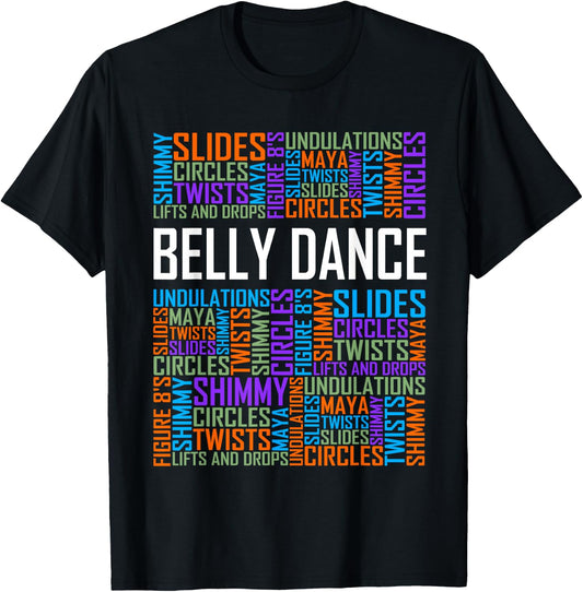 Belly Dance Lover Gift Belly Dancer Words Gifts T-Shirt - T-Shirt | Black