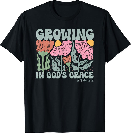 Growing In God's Grace 2 Peter 3:18 Bible Verse Gift T-Shirt - T-Shirt | Black