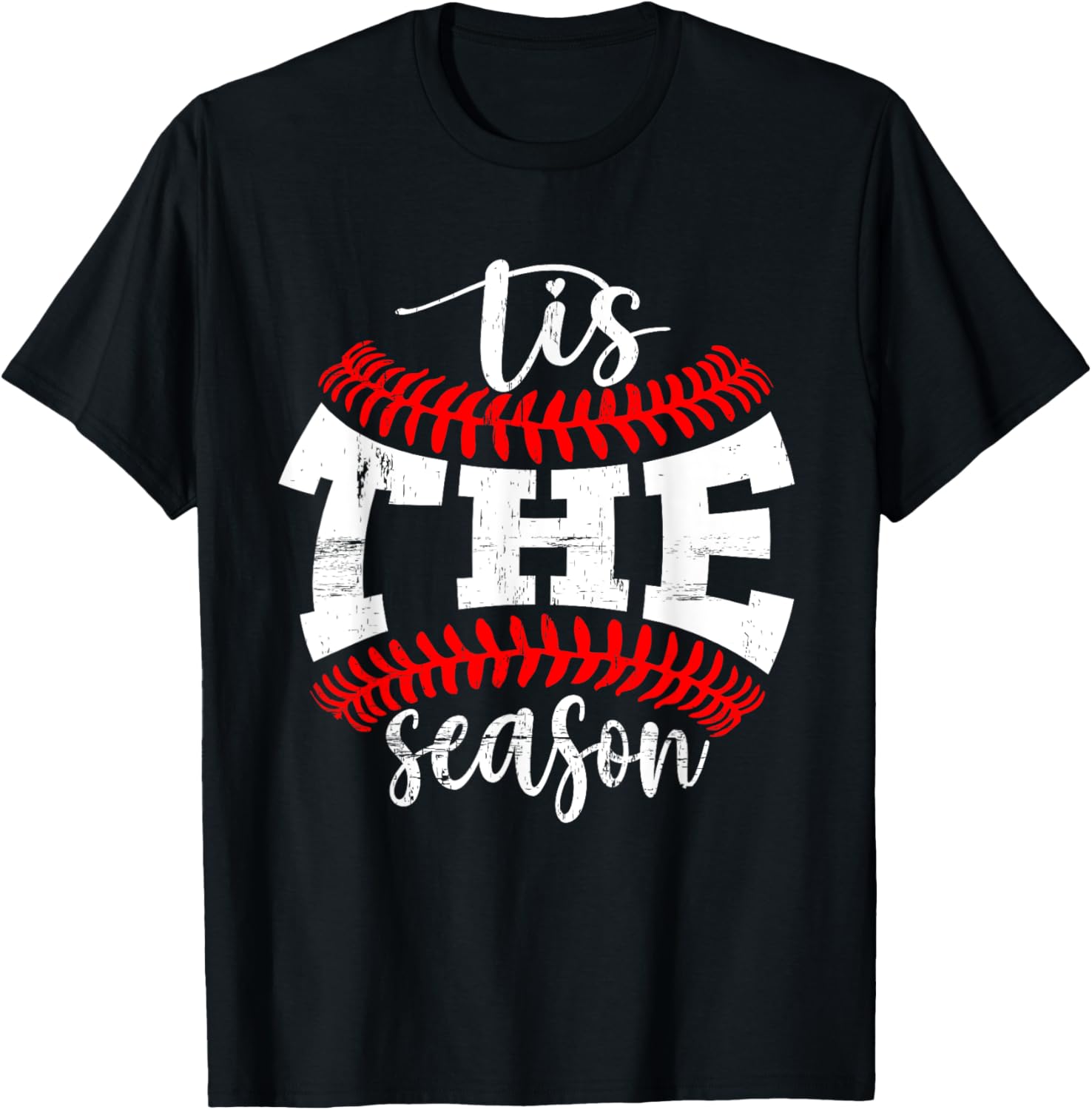 Tis The Season Funny Softball Baseball Lovers And Players T-Shirt - T-Shirt | Black