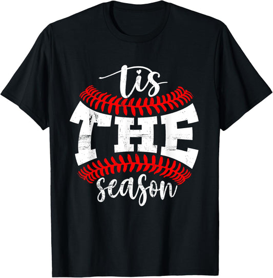Tis The Season Funny Softball Baseball Lovers And Players T-Shirt - T-Shirt | Black