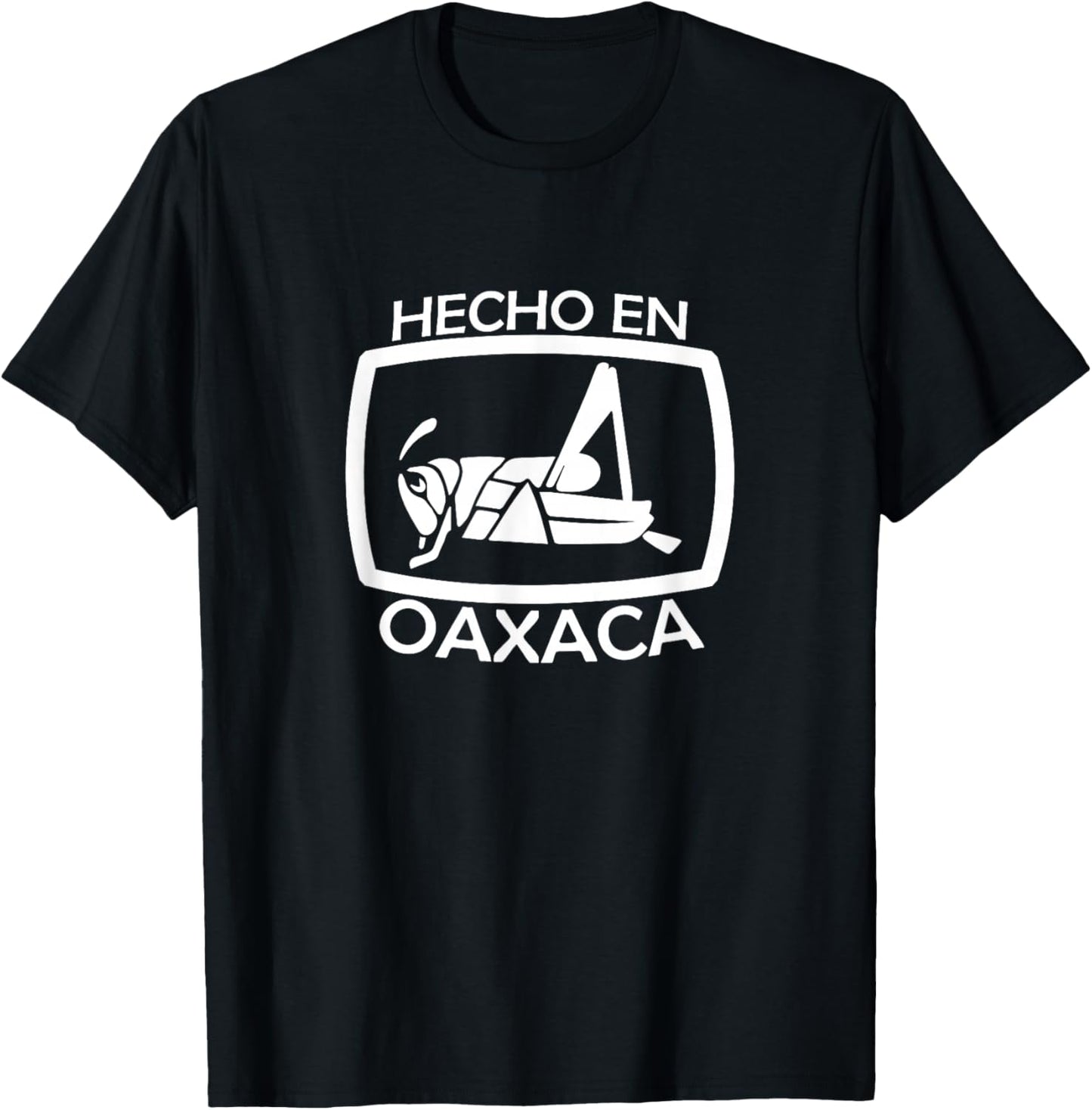 Hecho En Oaxaca Grasshopper, Oaxaca Pride Man Woman T-Shirt - T-Shirt | Black