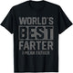 Worlds Best Farter I Mean Father Fathers Day Cool Dad T-Shirt - T-Shirt | Black