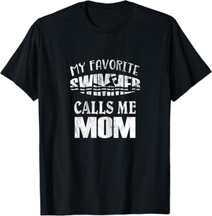 My Favorite Swimmer Calls Me Mom - Vintage Swim Pool T-Shirt - T-Shirt | Black