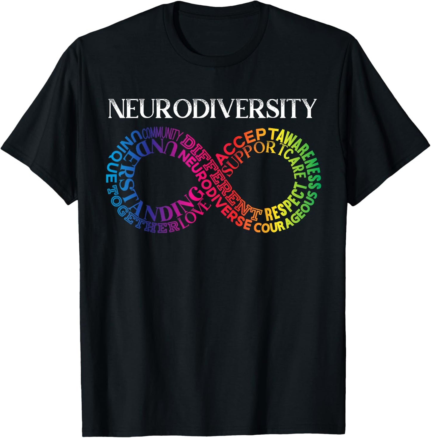 Neurodiversity Neurodivergent Rainbow Infinity ADHD ASD Small T-Shirt - T-Shirt | Black