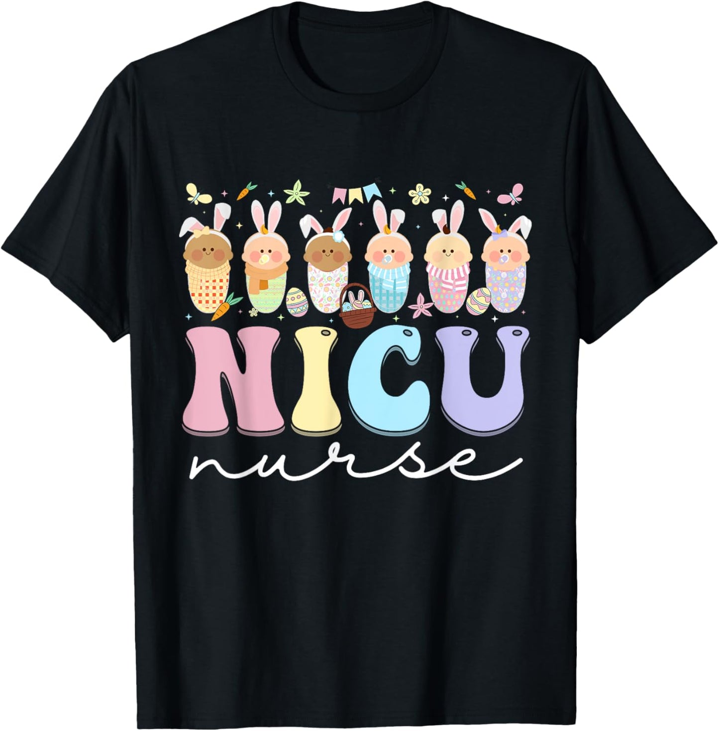 NICU Nurse Easter Bunny Neonatal Intensive Care Unit Easter T-Shirt - T-Shirt | Black