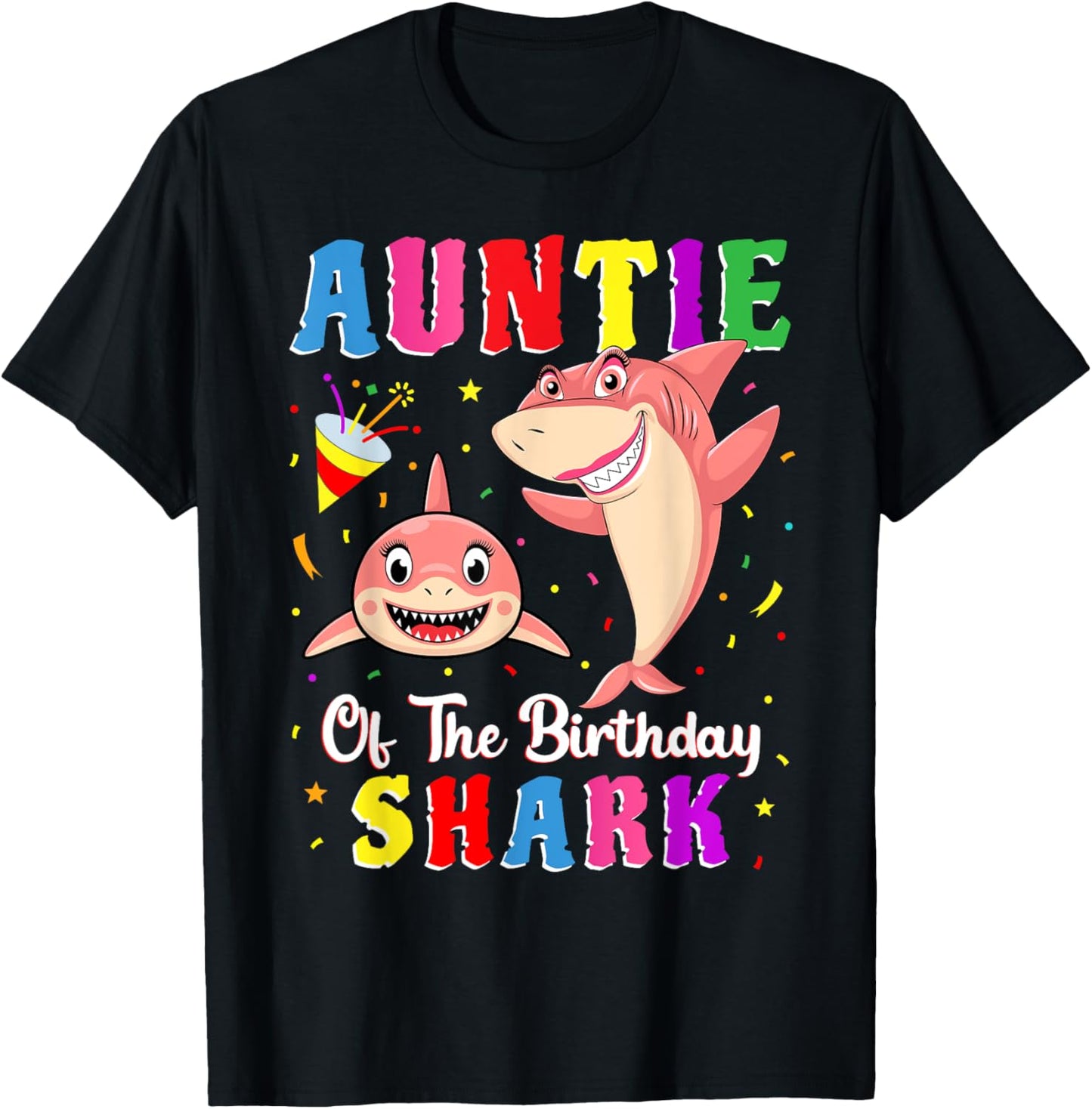 Auntie Of The Shark Birthday Family Matching Birthday Niece T-Shirt - T-Shirt | Black