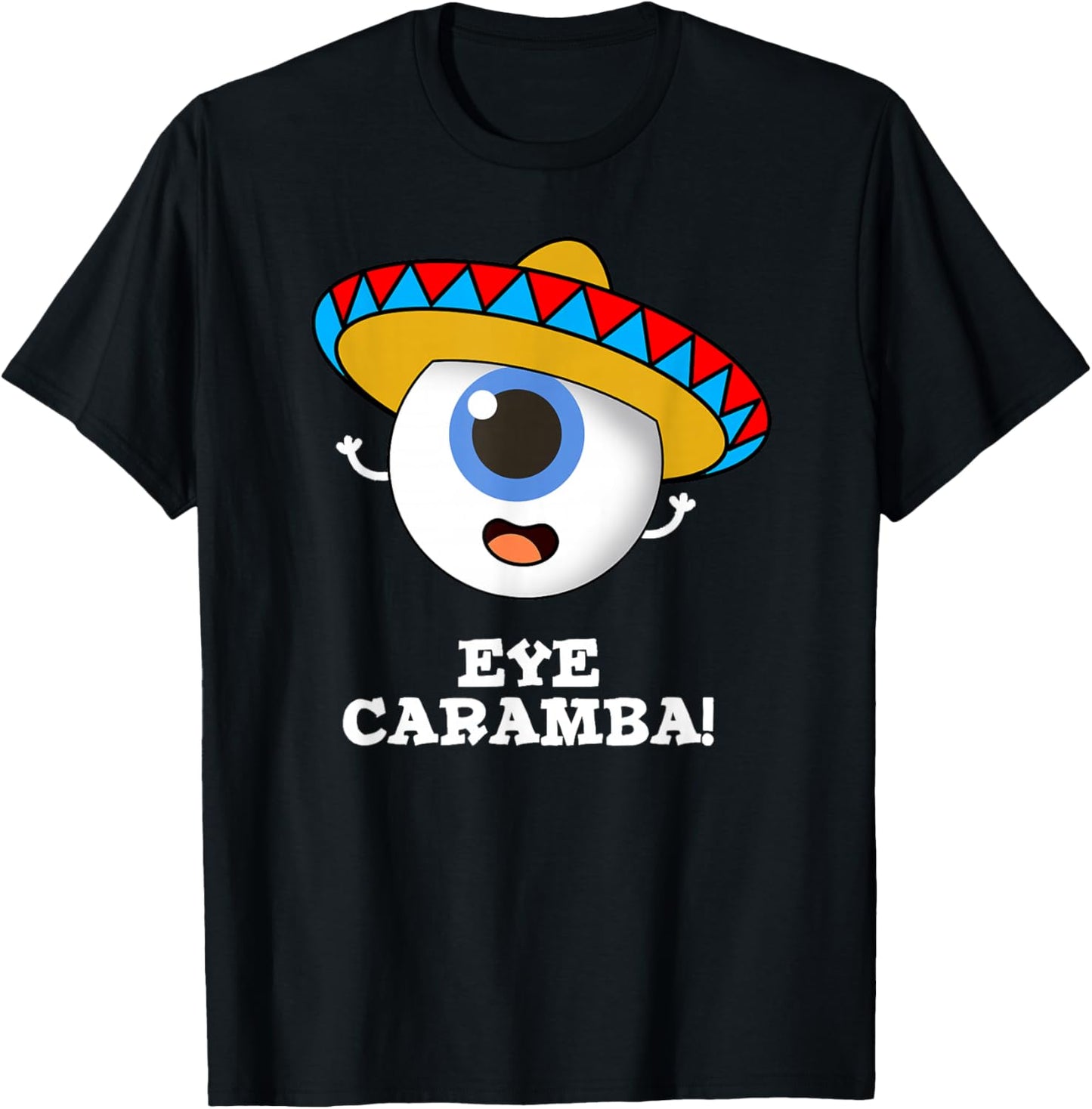 Eye Caramba Funny Mexican Pun T-Shirt - T-Shirt | Black