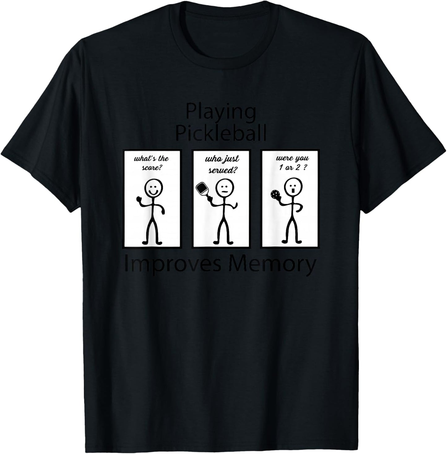 Playing Pickleball Improves Memory Funny design T-Shirt - T-Shirt | Black