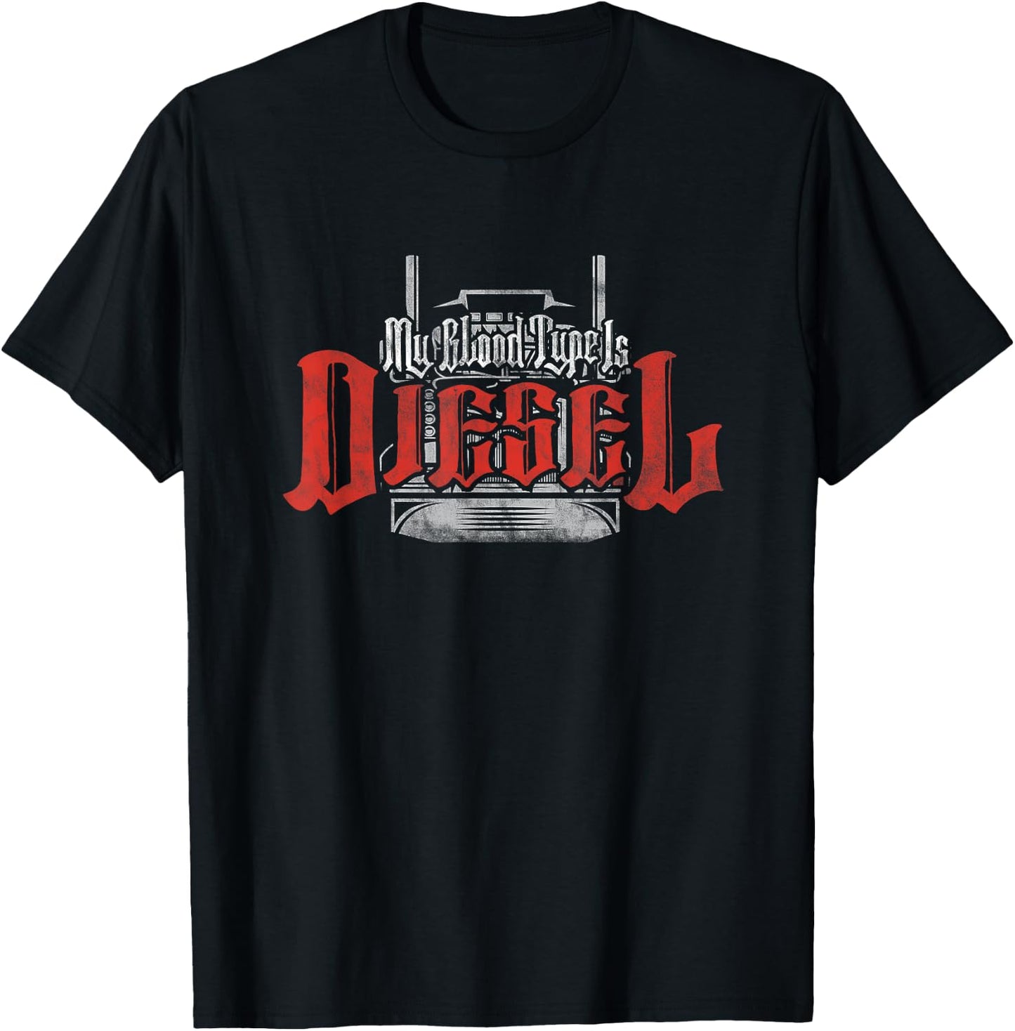 My Blood Type Is Diesel Funny Mechanic Trucker T-Shirt - T-Shirt | Black