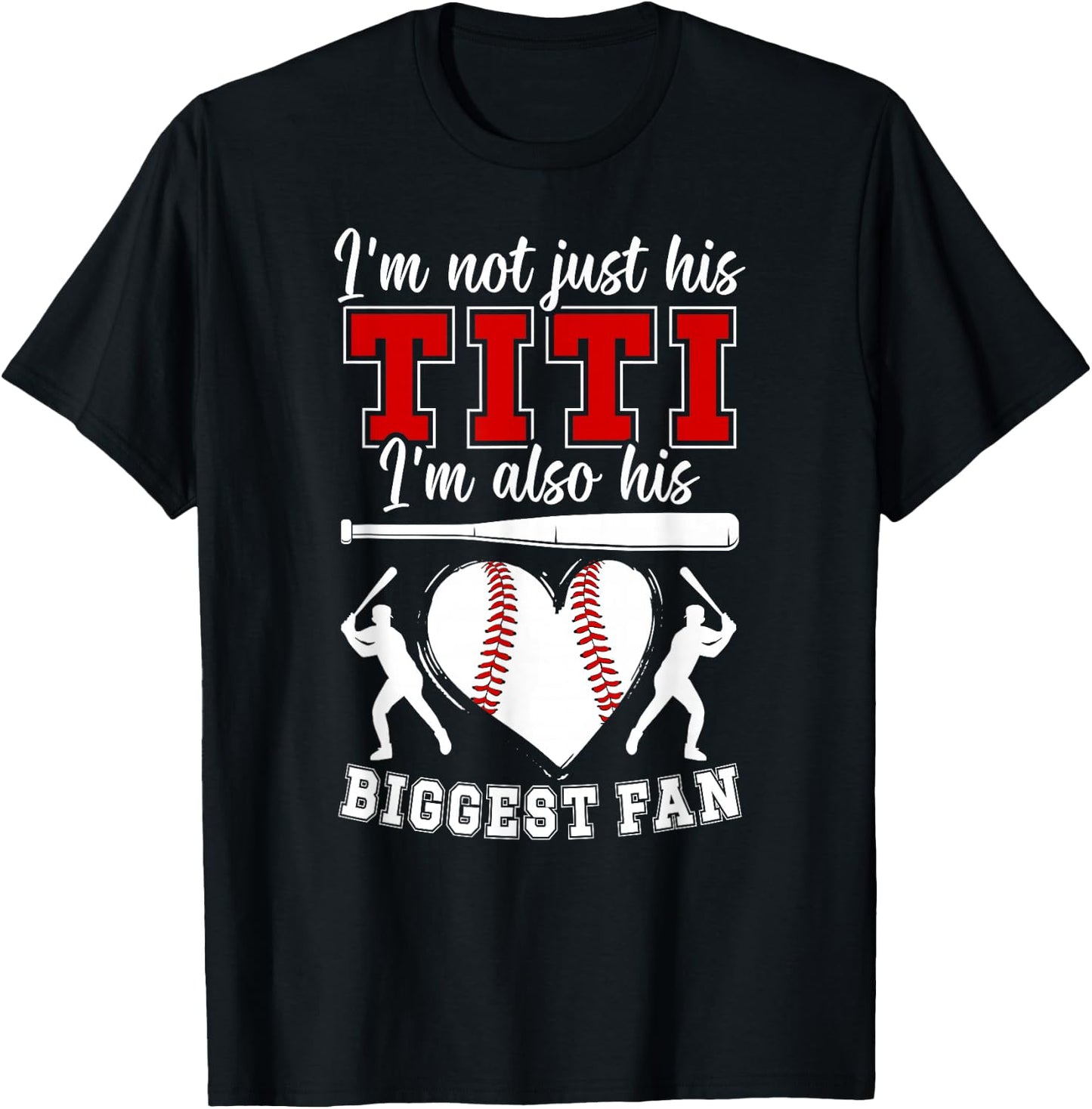 His Biggest Fan Baseball Titi Of A Baseball Player Titi T-Shirt - T-Shirt | Black