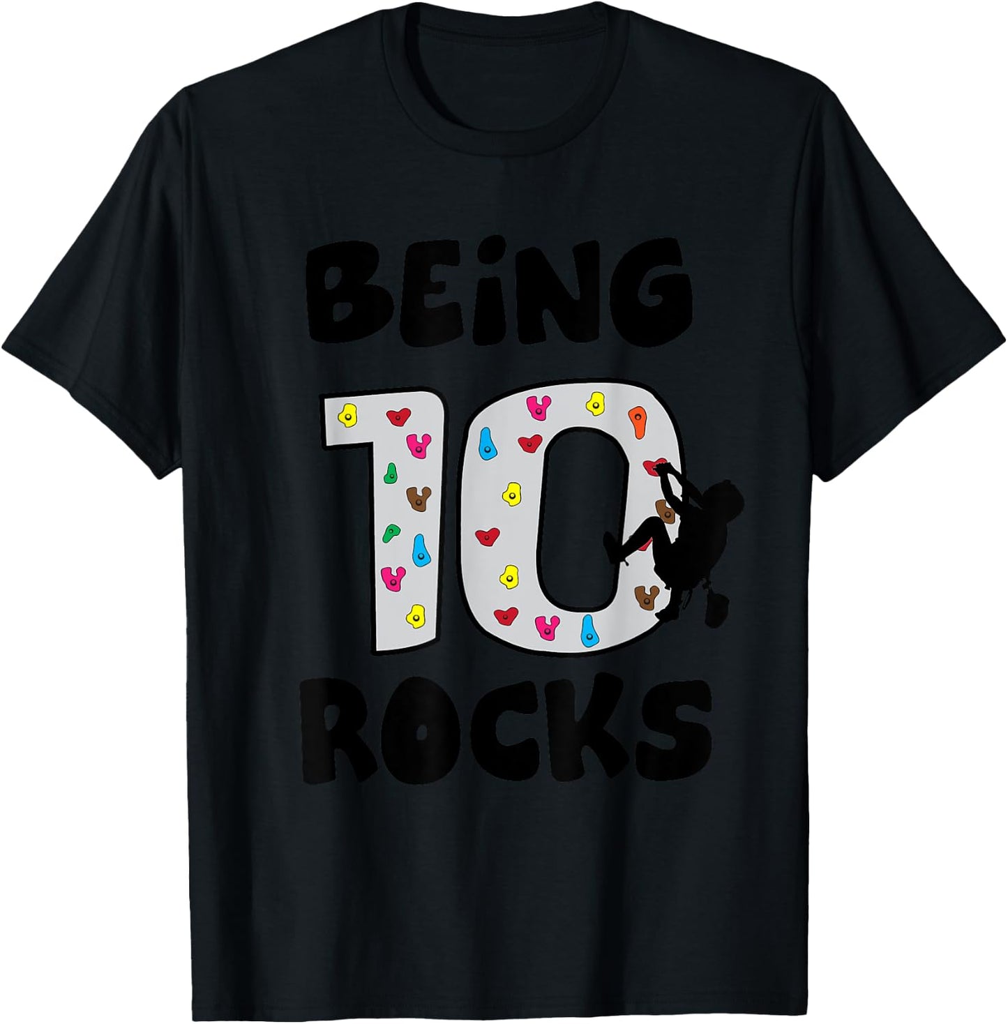 Rock Climbing Funny 10 Years Old 10th Birthday Gift Kids T-Shirt - T-Shirt | Black