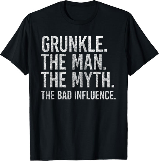 Grunkle The Man The Myth The Bad Influence Funny Uncle Retro T-Shirt - T-Shirt | Black