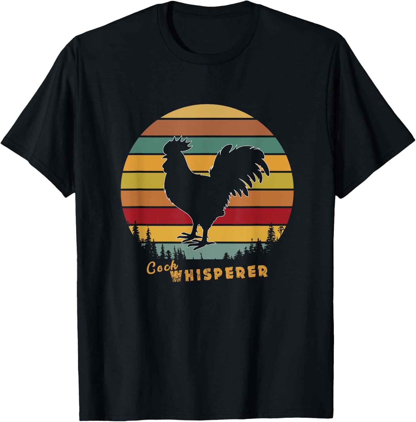 Cock Whisperer Rooster Domestic Animals Lover Gift T-Shirt - T-Shirt | Black