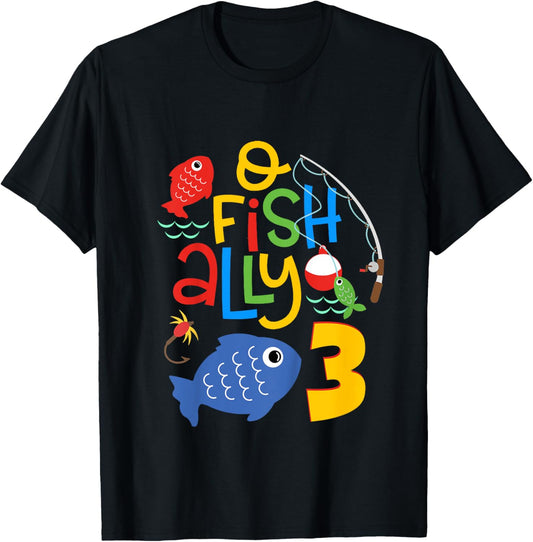 O-Fish-Ally Three Birthday Decorations 3 Year Old 3rd Bday T-Shirt - T-Shirt | Black