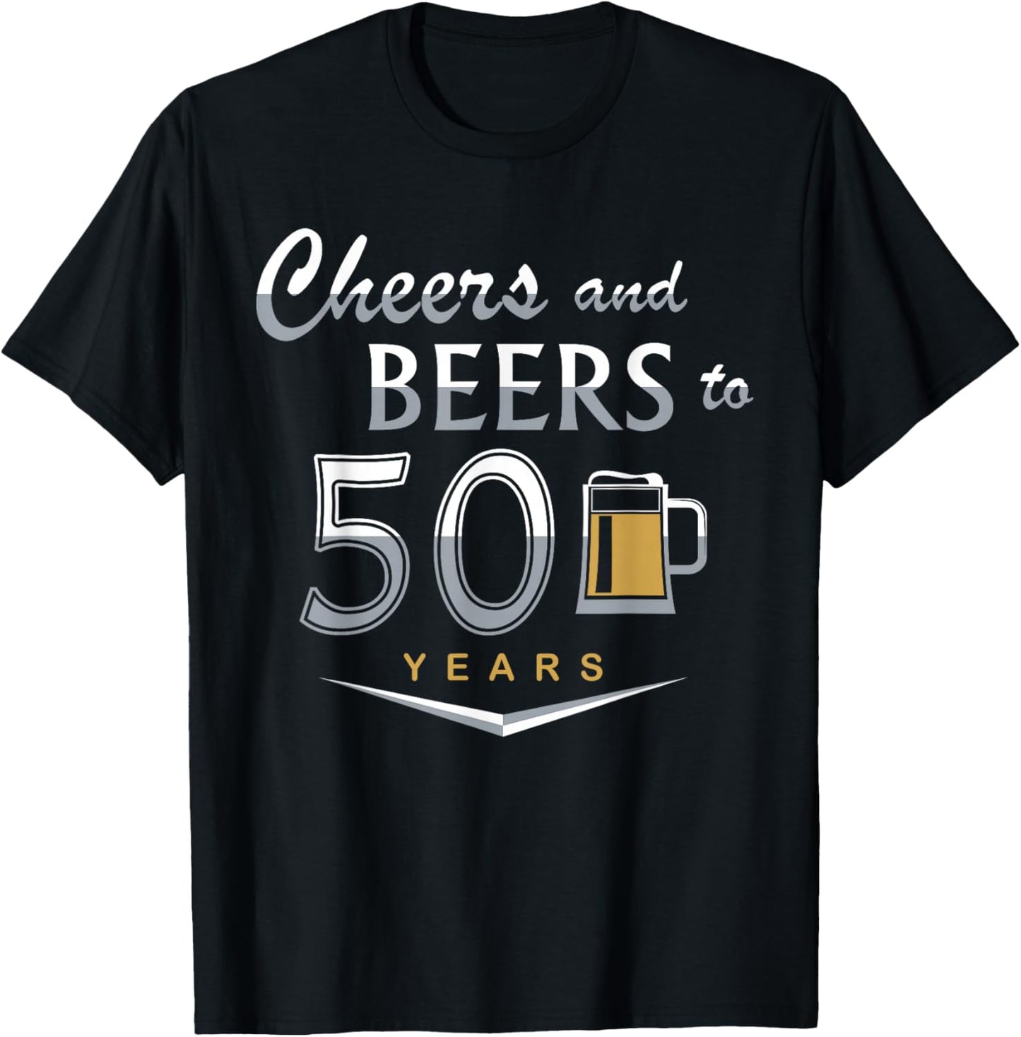 50th Birthday Funny Cheers And Beers To My 50 Years Classic T-Shirt - T-Shirt | Black