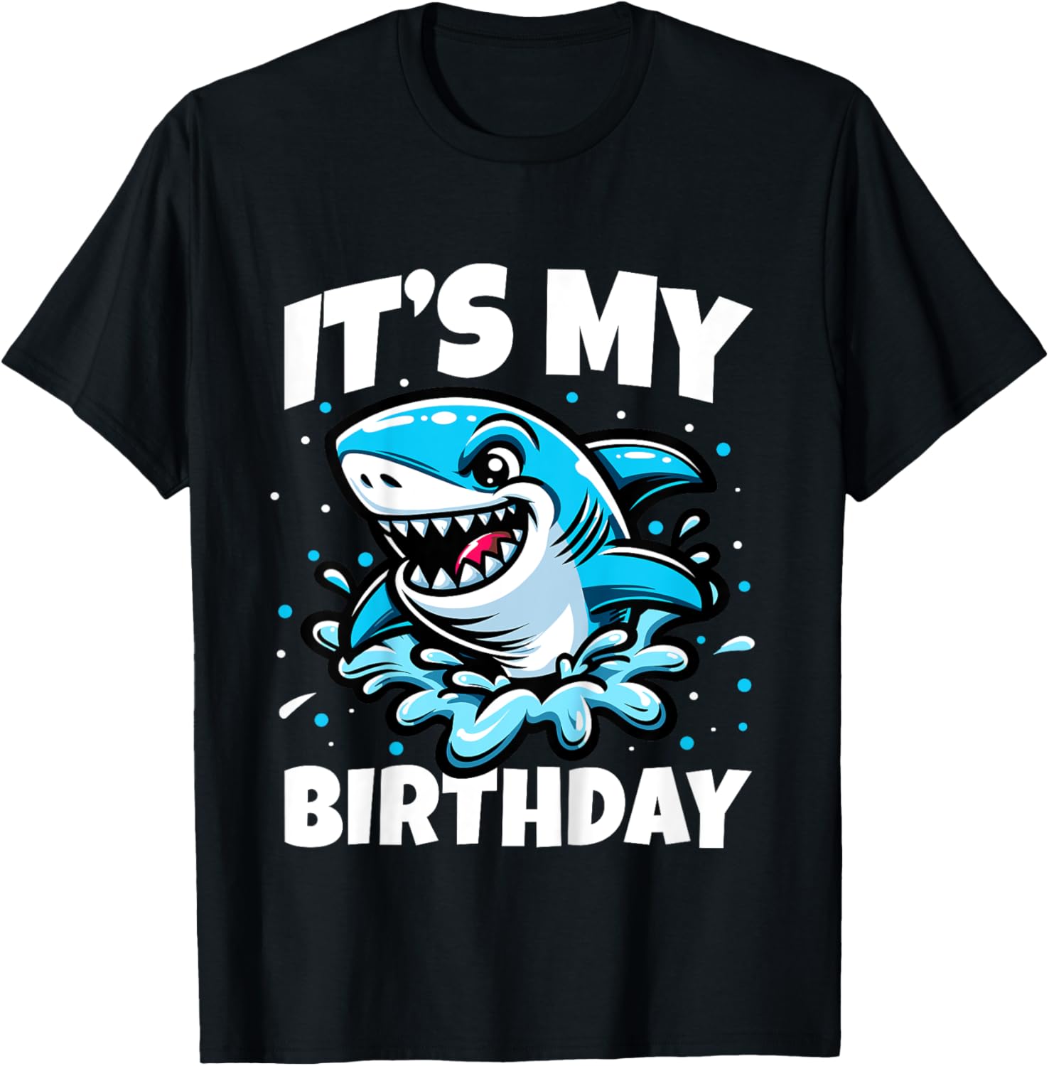 Its My Birthday Funny Shark Themed Birthday Party Boys Girls T-Shirt - T-Shirt | Black