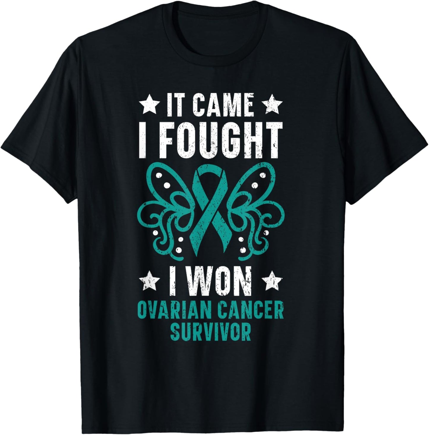 It Came I Fought I Won Ovarian Cancer Survivor Fight Cancer T-Shirt - T-Shirt | Black